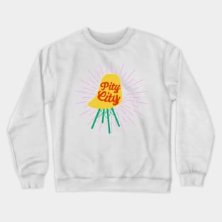 Pity City: Take a seat Crewneck Sweatshirt